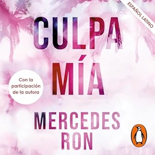 Culpa mía Audiolibro Por Mercedes Ron arte de portada