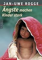 Ängste machen Kinder stark 3499606402 Book Cover