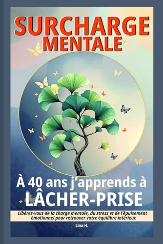 Surcharge mentale : A 40 ans...