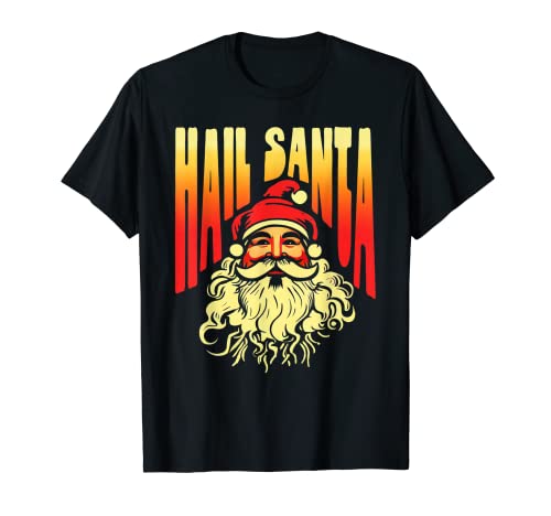 Hail Santa! Funny Evil Hard Rock Santa Claus Christmas T-Shirt