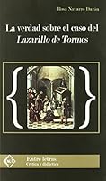 La verdad sobre el caso del Lazarillo de Tormes 8496634485 Book Cover