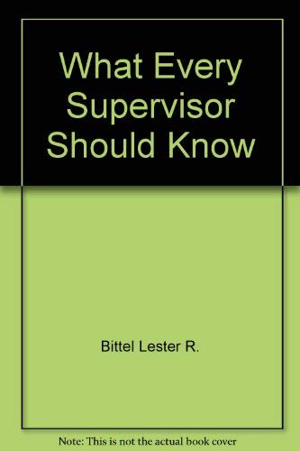 What Every Supervisor Should Know 0070055750 Book Cover