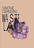 schoeny eglantine  Simone Carneiro - Wasteland