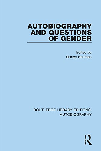 Autobiography and Questions of Gender (Routledge Library Editions: Autobiography)