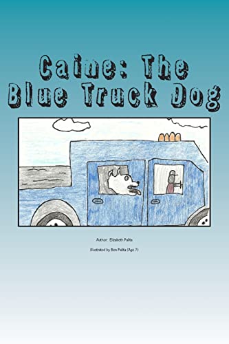 Caine: The Blue Truck Dog
