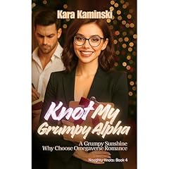 Knot My Grumpy Alpha Audiolibro Por Kara Kaminski arte de portada
