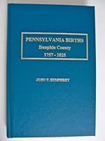 Pennsylvania Births, Dauphin County, 1757-1825 1887609199 Book Cover