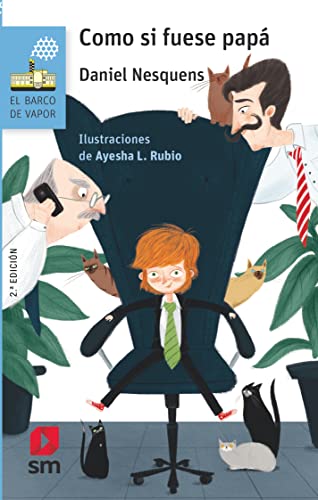 Preisvergleich Produktbild Como si fuese papá (El Barco de Vapor Azul)