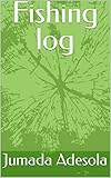 Photo Gallery fishing log (english edition) Photo Gallery fishing log (english edition)