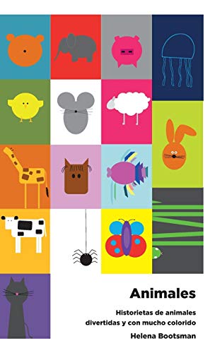 Animales: Historietas de animales divertidas y con mucho colorido (Spanish Edition)
