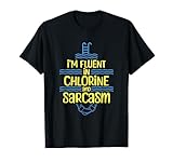 I’M Fluent In Chlorine And Partecipante Piscine