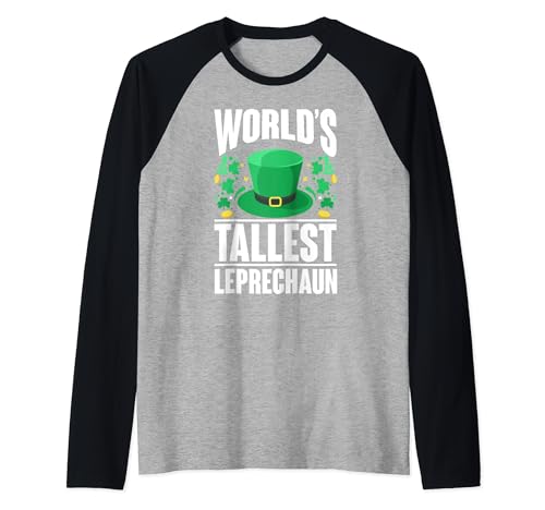 World's Tallest Leprechaun Divertido Día de San Patricio Adulto Niño Camiseta Manga Raglan
