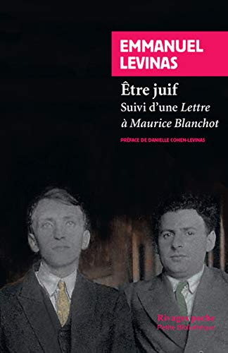 Être juif - rp n 845 - suivi d'une lettre a maurice blanchot (Rivages Poche. Petite Bibliothèque)