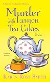 Murder with Lemon Tea Cakes (A Daisy's Tea Garden Mystery Book 1)