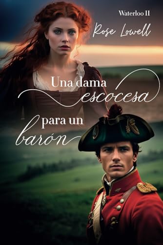 Una dama escocesa para un barón (Waterloo)