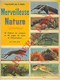  Merveilleuse nature. L\'encyclopedie par le timbre.