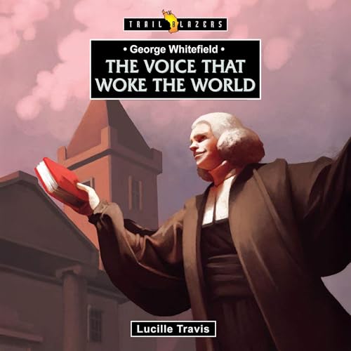Lucille Travis's George Whitefield episode artwork