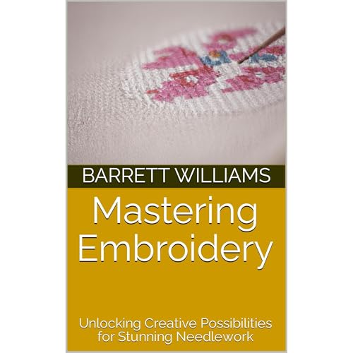 Mastering Embroidery by Barrett Williams, ChatGPT ChatGPT episode artwork
