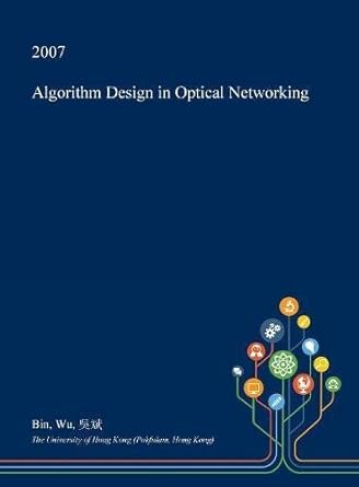 Algorithm Design in Optical Networking : Amazon.in: Books
