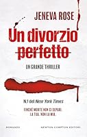 Un divorzio perfetto di Jeneva Rose