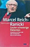 Lauter schwierige Patienten: Gespräche mit Peter Voss über Schriftsteller des 20. Jahrhunderts 3549071647 Book Cover