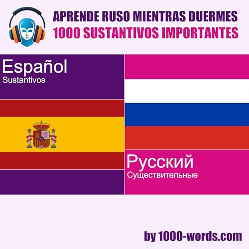 Aprende ruso mientras duermes &ndash; 1000 sustantivos importantes cover art