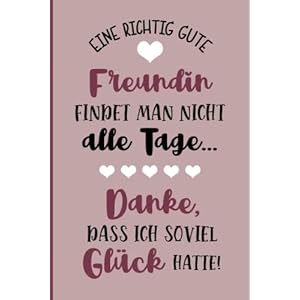 Geschenk für gute Freundin: Danke das es dich gibt Freundin, Notizbücher sind Freundschaftsgeschenke für Freundinnen zum…