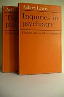 Inquiries in Psychiatry. Clinical and Social Investigations. and The State of Psychiatry. Essays and Addresses (2 Vols.) B00129CCZ4 Book Cover