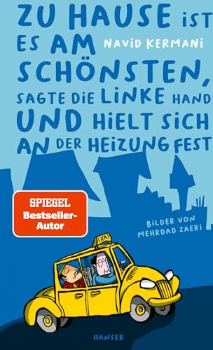 Zu Hause ist es am schönsten, sagte die linke Hand und hielt sich an der Heizung fest