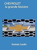 chevrolet americaine pickup  CHEVROLET la grande histoire