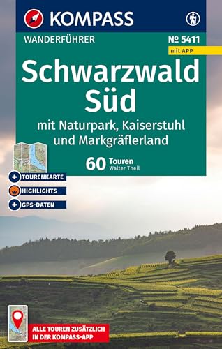 KOMPASS Wanderführer Schwarzwald Süd mit Naturpark, Kaiserstuhl und Markgräflerland, 60 Touren mit Extra-Tourenkarte: mit Touren und GPS-Daten in der KOMPASS-App