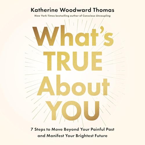 Page de couverture de What's True About You