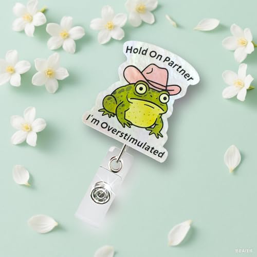 Hold On Partner, I’m Overstimulated Funny Badge Reel, Cowboy Rain Frog Nurse ID Holder with Retractable Clip – Humorous Nurse Gift for RNs, LPNs, MA, Healthcare Workers and Medical Staff