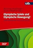 Olympische Spiele und Olympische Bewegung? Frag doch einfach!: Klare Antworten aus erster Hand