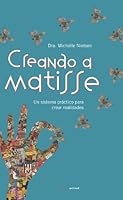 Creando a Matisse 8461268865 Book Cover