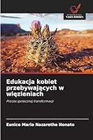 Edukacja kobiet przebywających w więzieniach 6208931371 Book Cover