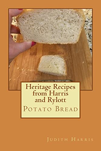 Heritage Recipes from Harris and Rylott: Potato Bread