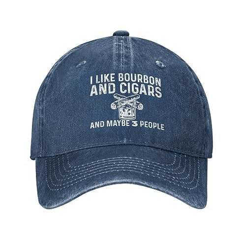 BEIXBE Funny Hat I Like Bourbon and Cigars and Maybe 3 People Hat for Men Baseball Hat Fashionable Hat Navy Blue