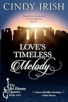 Love's Timeless Melody: The Bel Homme Quartet Book Two - Book #2 of the Bel Homme Quartet