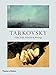 Tarkovsky: Films, Stills, Polaroids & Writings (Compact edition) /anglais