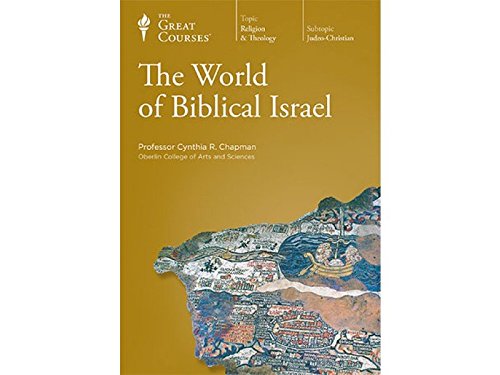 The Great Courses: The World of Biblical Israel [DVD]