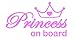 Aufkleber mit Schriftzug - Princess On Board - Folie - für Auto Laptop LKW Heckscheibe