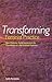 Transforming Feminist Practice: Non-Violence, Social Justice, and the Possibilities of a Spiritualized Feminism