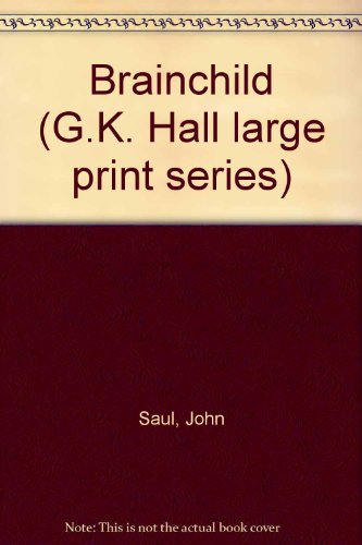 Brainchild (G.K. Hall Large Print Book Series) [Large Print] 0816140995 Book Cover