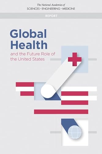 Global Health and the Future Role of the United States