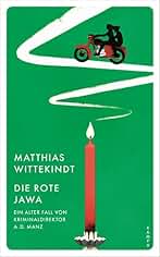Die rote Jawa: Ein alter Fall von Kriminaldirektor a.D. Manz: 3