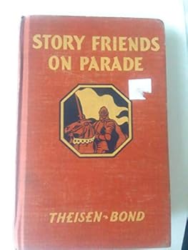Hardcover Story friends on parade (Half-title: Living literature for supplementary reading) Book