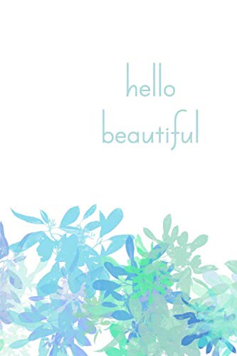 Hello Beautiful 120 Page Lined Notebook