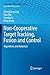 Non-Cooperative Target Tracking, Fusion and Control: Algorithms and Advances (Information Fusion and Data Science)