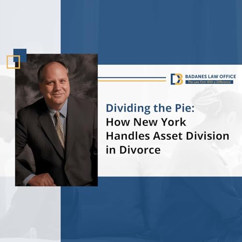Dividing the Pie: How New York Handles Asset Division in Divorce
